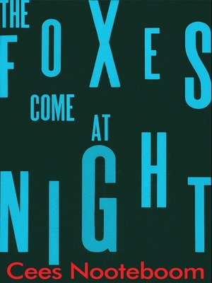 cover image of The Foxes Come at Night